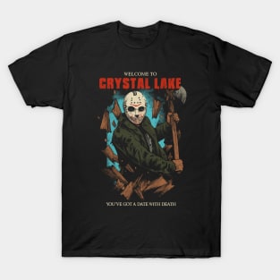 You've got a date with death T-Shirt